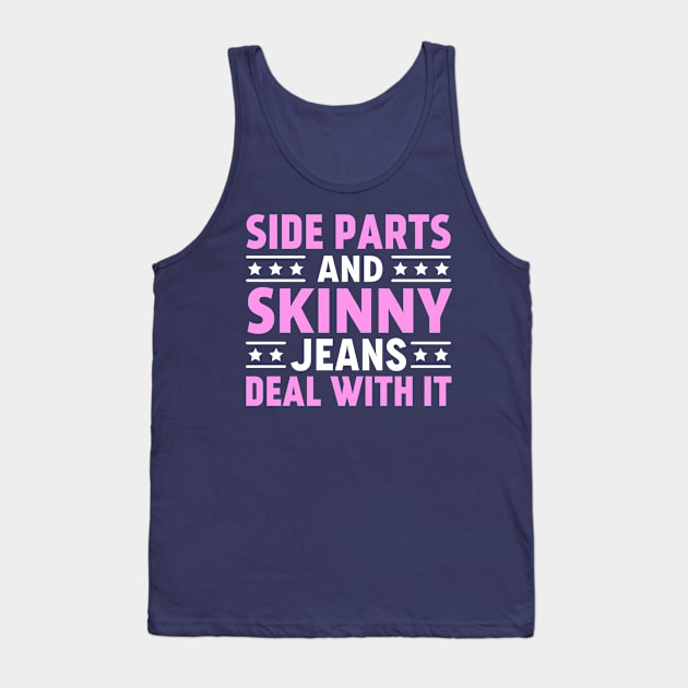 Side Parts and Skinny Jeans Deal With It Tank Top by TheDesignDepot